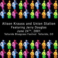 Alison Krauss & Union Station - Live At The Telluride Bluegrass Festival (2CD Set)  Disc 2